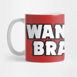 Wanna Brawl? Mug